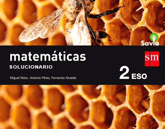 2º ESO Solucionario Matemáticas. Editorial SM Savia